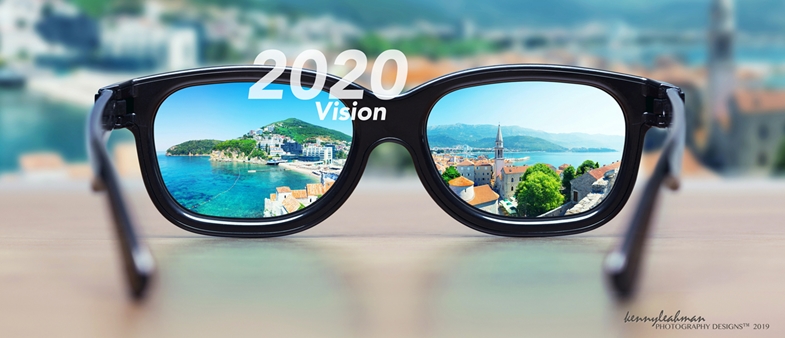 How’s Your 2020 Vision?